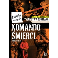 Komando śmierci. Książka z autografem