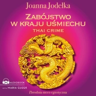  Thai crime. Zabójstwo w kraju uśmiechu