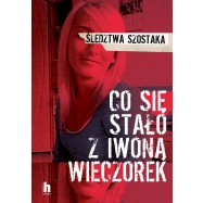 Co się stało z Iwoną Wieczorek