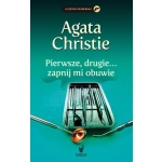 Pierwsze, drugie... zapnij mi obuwie
