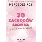 Trzydzieści zachodów słońca, w których można się zakochać