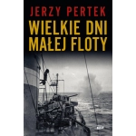 Wielkie dni małej floty