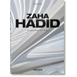 Zaha Hadid. Complete Works 1979-Today. 40th Ed.