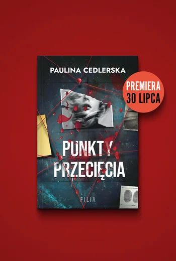 Punkty przecięcia - nowość Pauliny Cedlerskiej