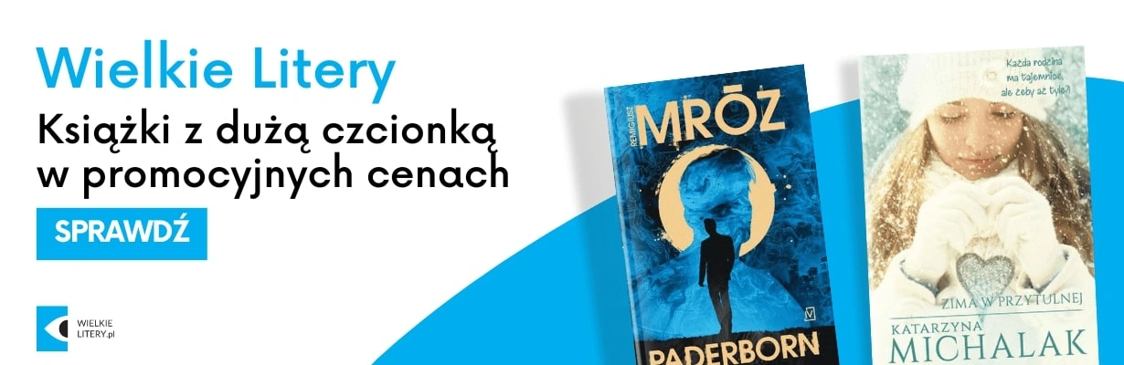 Książki z dużą czcionką - Wielkie Litery