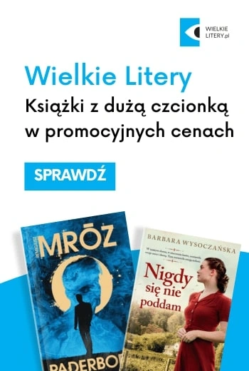 Książki z dużą czcionką - Wielkie Litery
