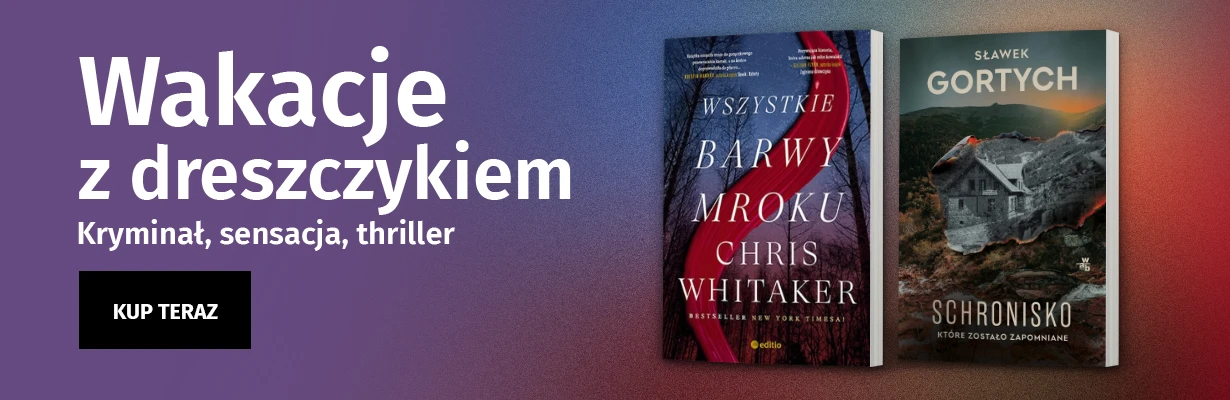 Wakacje z dreszczykiem - kryminał, sensacja, thriller