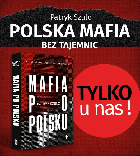 Mafia po polsku Patryk Szulc Mafia po polsku Patryk Szulc