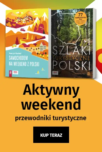 Aktywny weekend - przewodniki turystyczne