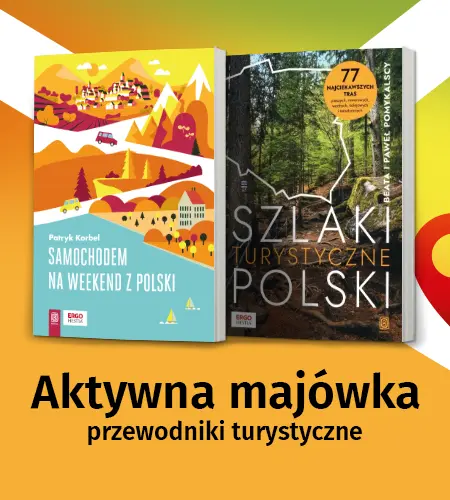 Aktywna majówka - przewodniki turystyczne Aktywna majówka - przewodniki turystyczne