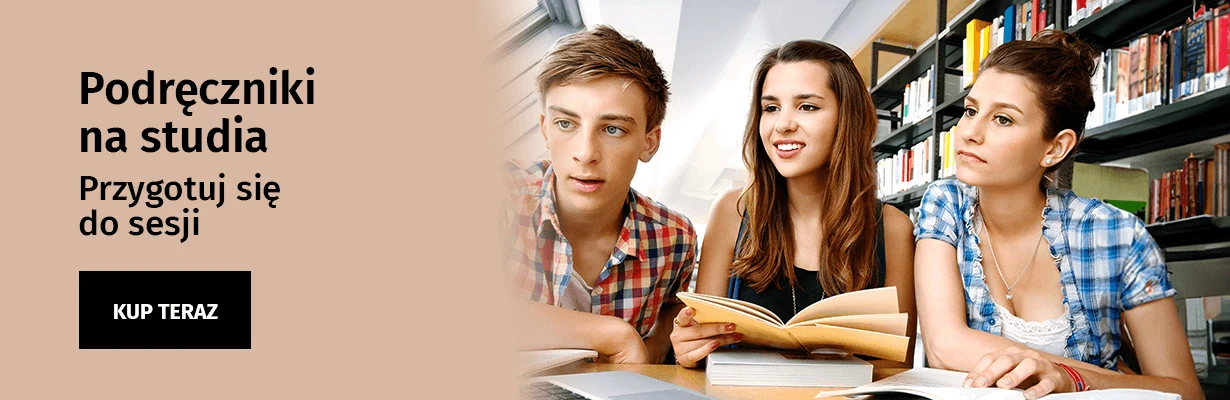 Podręczniki na studia - przygotuj się do sesji!