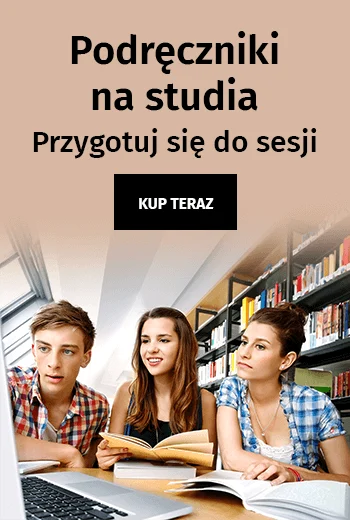 Podręczniki na studia - przygotuj się do sesji!